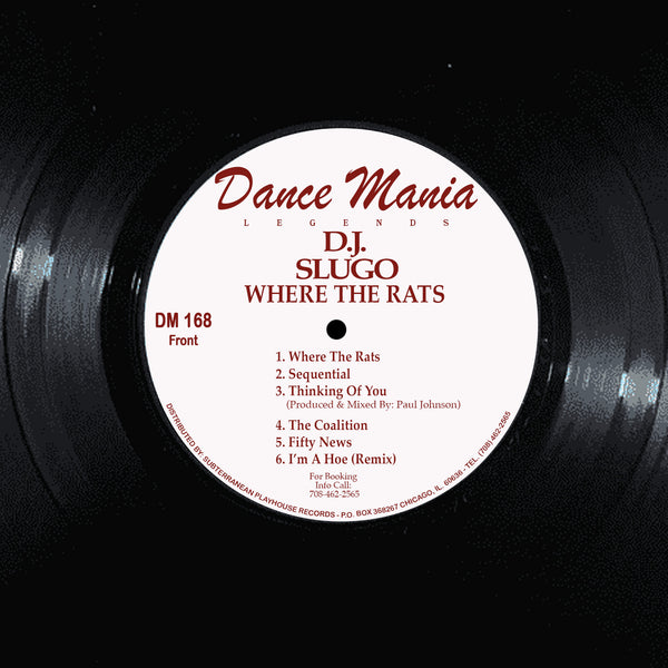 D.J. Slugo - Where The Rats (1996) - New 12" EP Record 2025 Dance Mania Legends Vinyl - Chicago Electronic / House / Ghetto House - Shuga Records