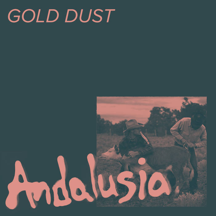 Gold Dust - Andalusia - New LP Record 2025 Shuga Record Green Mix Splatter Vinyl - Country Rock / Country Punk / Alt-Country - Shuga Records