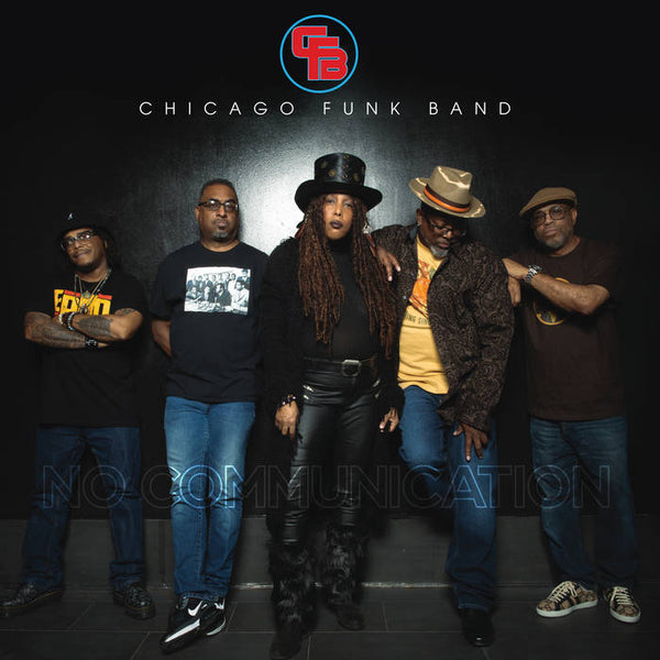 CFB - No Communication - New LP Record 2024 Soulistic 180 gram White Vinyl - Chicago Funk / Soul - Shuga Records