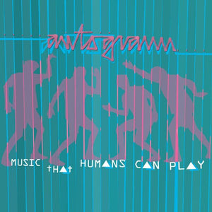 Autogramm - Music That Humans Can Play (Can) - New LP Record 2024 WEA Int'l Vinyl - Power-pop / Punk