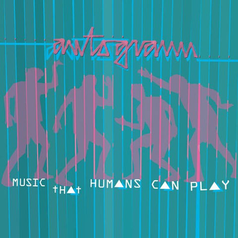 Autogramm - Music That Humans Can Play (Can) - New LP Record 2024 WEA Int'l Vinyl - Power-pop / Punk