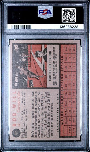 1962 TOPPS #47 BOB WILL - Chicago Baseball PSA 7 NM