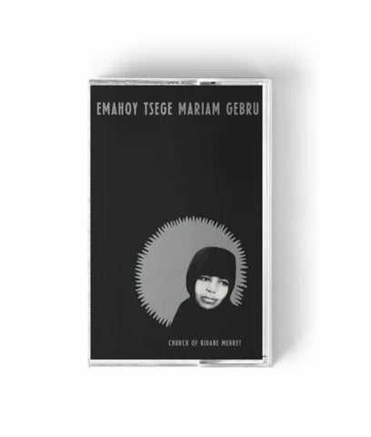 Emahoy Tsege Mariam Gebru - Church of Kidane Mehret - New Cassette 2025 Mississippi Tape - Jazz Spirituals / Ethiopian / Field Recording - Shuga Records