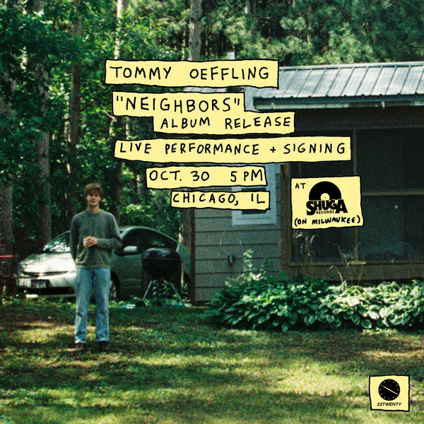 LP Pre-Order Event in-store Acoustic Performance and Signing 10/30/2026 - Tommy Oeffling - Neighbors - New LP Record 2026 22TWENTY Brown Vinyl - Lo-Fi / Indie Rock