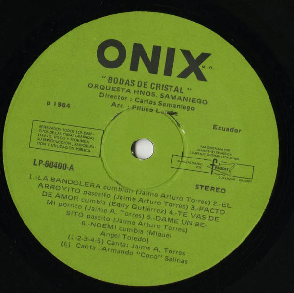 Orquesta Hnos Samaniego / Bodas De Cristal - VG+ LP Record 1984 Onix Ecuador Vinyl - Latin / Cumbia / Merengue / Porro