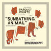 Parquet Courts - Sunbathing Animal (20124) - New LP Record 2025 Rough Trade Vinyl - Indie Rock / Punk / Art Rock - Shuga Records