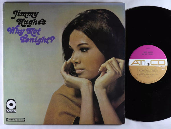 Jimmy Hughes - Why Not Tonight? (1967) - Mint- LP Record 1981 ATCO Japan Vinyl & Insert - Soul - Shuga Records