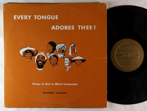 Various - Every Tongue Adores Thee! Praise To God In Many Languages Recorded Overseas - VG+ LP Record 1960 Private Press USA Vinyl - Xian / Folk / Psychedelic - Shuga Records