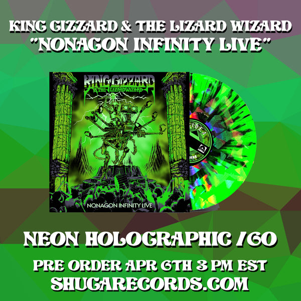 King Gizzard And The Lizard Wizard - Nonagon Infinity Live - New LP Record 2024 Romanus Shuga Exclusive Holographic Splatter Vinyl - Psychedelic Rock - Shuga Records
