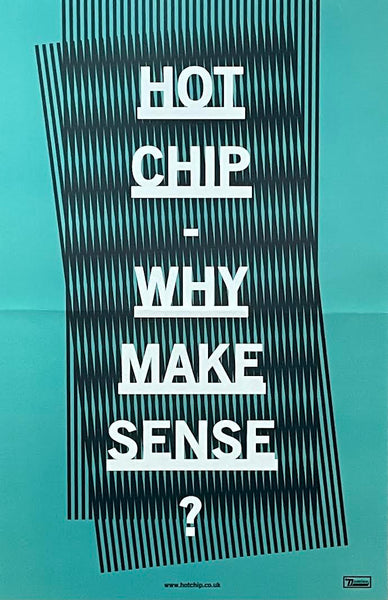 Hot Chip - Why Make Sense - 11" x 17" Promo Poster (Double Signed) p0411 - Shuga Records