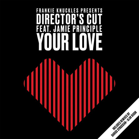 Frankie Knuckles Pres. Director's Cut Feat. Jamie Principle – Your Love (1986) - New EP Record 2022 So Sure Music UK Import Vinyl - Chicago House
