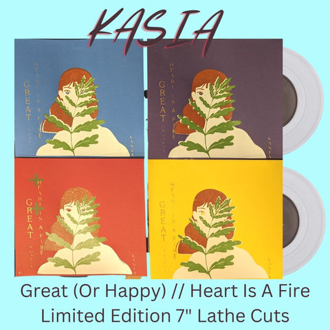 KASIA -  Great (or Happy) / Heart is a Fire - New 7" Single Record 2022 Ur Mom Records Lathe-Cut Vinyl & Unique Silk screened Numbered Sleeve - Chicago Indie Pop / R&B