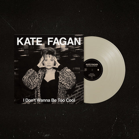 Kate Fagan - I Don't Wanna Be Too Cool (Expanded Edition) - New LP Record 2023 Captured Tracks Milky Clear Vinyl - New Wave /  Post Punk