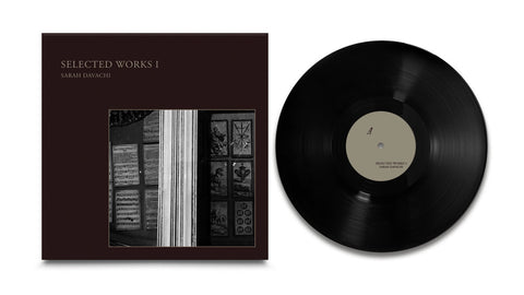 Sarah Davachi - Selected Works I - New LP Record 2023 Late Music Vinyl & Download - Electronic / Ambient / Neo-Classical / Electroacoustic
