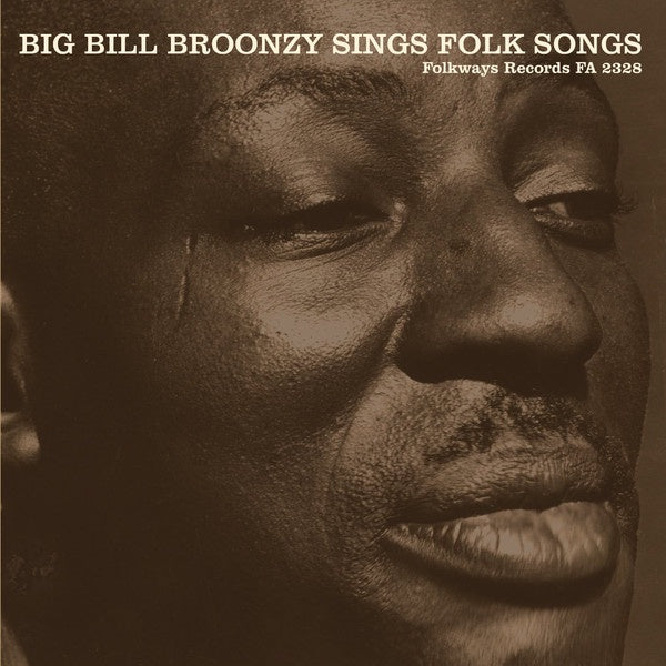 Big Bill Broonzy ‎– Big Bill Broonzy Sings Folk Songs (1962) - New Lp Record 2016 Folkways Vinyl Me, Please USA Vinyl - Delta Blues / Country Blues