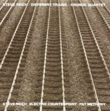 Steve Reich - Kronos Quartet / Pat Metheny – Different Trains / Electric Counterpoint (1989) - New LP Record 2018 Nonesuch Europe - Classical / Electronic - Shuga Records