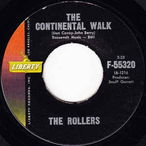The Rollers- The Continental Walk / I Want You So- VG+ 7" Single 45RPM- 1961 Liberty USA- Funk/Soul/R&B