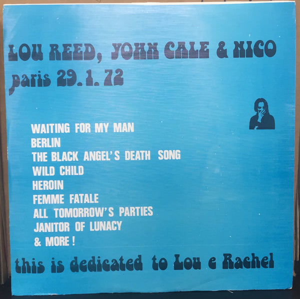 Lou Reed John Cale & Nico Velvet Underground - Paris 29.1.72 - Mint- 1980 Italy Import Live at Le Bataclan France January 29th 1972 - Rock - Shuga Records