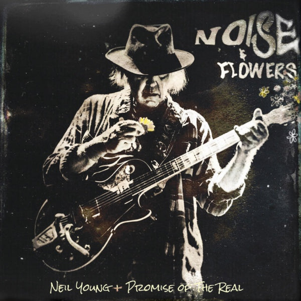 Neil Young + Promise Of The Real – Noise & Flowers - New 2 LP Record 2022 Reprise Vinyl - Rock - Shuga Records