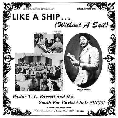 Pastor T. L. Barrett And The Youth For Christ Choir ‎– Like A Ship... (Without A Sail) (1971) - New Lp Record 2017 USA Vinyl - Soul / Gospel