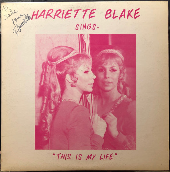 Harriette Blake ‎– Sings "This Is My Life" - VG+ Lp Record 1976 Private Press USA Vinyl & Signed - Pop / Vocal / Country