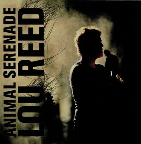 Lou Reed - Animal Serenade (2004) - New 3 LP Record Store Day 2018 Sire Rhino RSD Vinyl - Rock & Roll