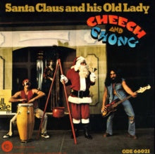 Cheech And Chong – Santa Claus And His Old Lady (1971) - New 7" Single Record Store Day Black Friday 2022 ODE RSD Green & Red Vinyl - Holiday / Comedy - Shuga Records