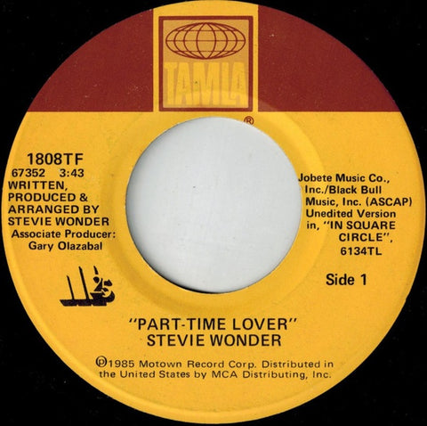 Stevie Wonder ‎– Part-Time Lover / Part-Time Lover (Instrumental) VG+ 7" Single 45 rpm 1985 Tamla USA - R&B / Soul