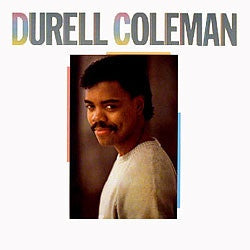 Durell Coleman ‎– Durell Coleman - Mint Lp Record 1985 USA Vinyl - Soul / Disco - Shuga Records