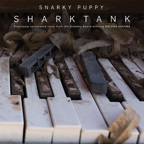 Snarky Puppy - Sharktank - New Vinyl 2018 GroundUP Record Store Day 10" Pressing with Etched B-Side (Limited to 1000) - Prog / Jazz Fusion