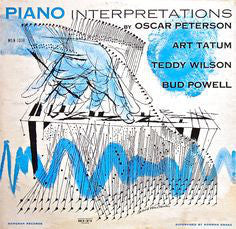 Oscar Peterson, Art Tatum, Teddy Wilson, Bud Powell ‎– Piano Interpretations - VG+ Lp Record 1955 USA Norgran Original Mono Vinyl - Jazz