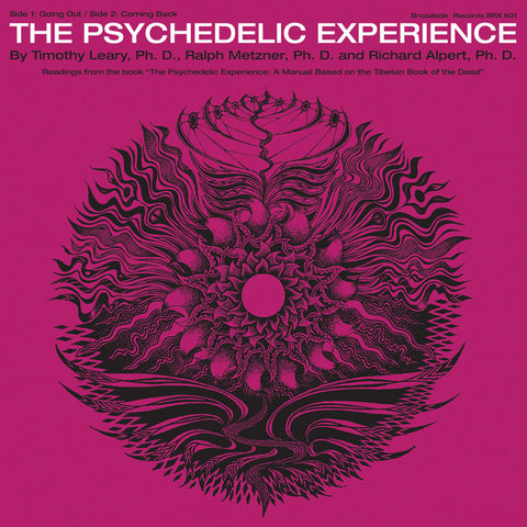 Timothy Leary / Ralph Metzner / Ram Dass - The Psychedelic Experience - New Vinyl Record 2016 RSD Black Friday Magenta Vinyl w/ 4-Page Replica Insert, LTD to 1400! - Drugs / Philosphy / Hippie Bible