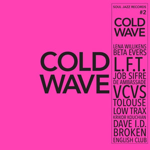 Various – Cold Wave #2 - New 2 LP Record 2021 UK Import Soul Jazz Vinyl - Electronic Electronic / Coldwave / Synthwave