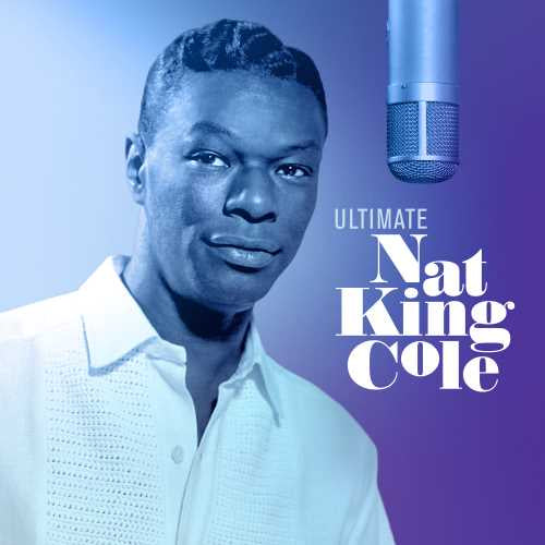 Nat King Cole - Ultimate Nat King Cole - New 2019 Record 2LP Black Vinyl Canada Import - Jazz / Vocal