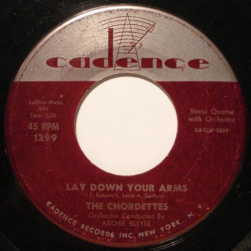The Chordettes ‎– Lay Down Your Arms / Teen Age Goodnight - VG+ 45rpm 1956 USA - Pop / Vocal - Shuga Records