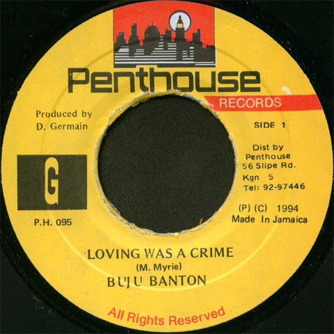 Buju Banton ‎– Loving Was A Crime - VG+ 7" Single 45 rpm 1994 Penthouse Records Jamaica - Reggae / Dancehall