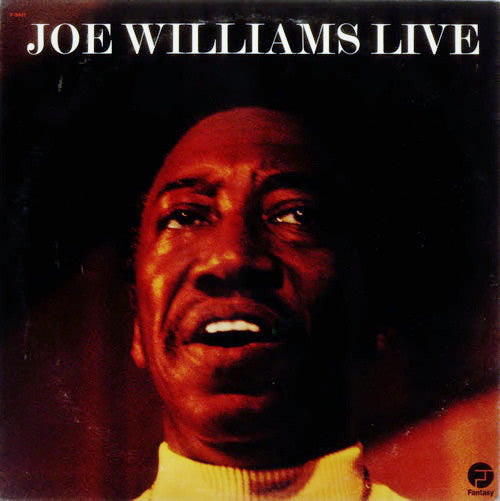 Joe Williams ‎(with Cannonball Adderley and Nat Adderley) – Joe Williams Live VG+ 1973 Fantasy LP USA - Jazz