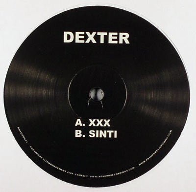 Dexter ‎– XXX / Sinti - Mint- 12" Single USA 2005 - Acid House - Shuga Records