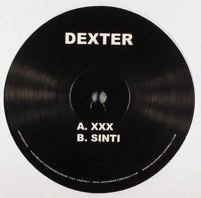 Dexter ‎– XXX / Sinti - Mint- 12" Single USA 2005 - Acid House