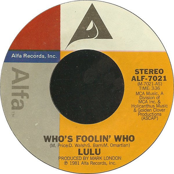 Lulu ‎– Who's Foolin' Who - Mint- 45rpm Promo USA Alfa Records - Pop / Vocal - Shuga Records