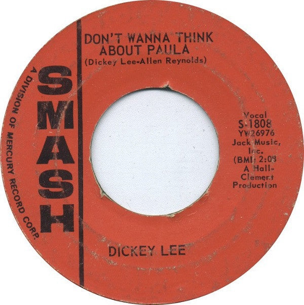 Dickey Lee ‎– Don't Wanna Think About Paula / Just A Friend - VG+ 45rpm 1963 USA - Rock / Pop - Shuga Records