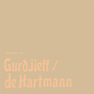 Thomas de Hartmann - The Music of Gurdjieff / de Hartmann - New 5 Lp Record Store Day 2017 Light In The Attic USA Box Set Vinyl & Download - New Age / Neo-Classical