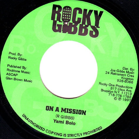Yami Bolo / Danny Mangaroo - On A Mission / Super Dooper - VG+ 7" Single 45RPM 1997 Rocky Gibbs Jamaican Import - Reggae