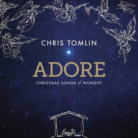 Chris Tomlin ‎– Adore: Christmas Songs Of Worship - New LP Record 2016 Sparrow USA Vinyl - Pop / Christian
