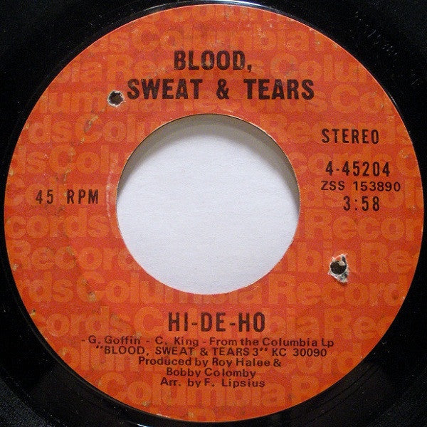 Blood, Sweat & Tears ‎– Hi-De-Ho / The Battle - VG+ 45rpm 1970 USA - Rock - Shuga Records