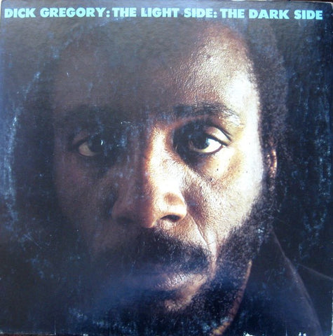 Dick Gregory ‎– The Light Side: The Dark Side- VG+ 2 Lp Record  1969 Poppy USA Vinyl - Comedy / Political / Spoken Word