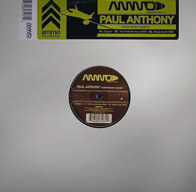Paul Anthony - Everybody Dance - New 12" Single Record 2005 Ammo Recordings Vinyl - Chicago House / Tech Housee - Shuga Records