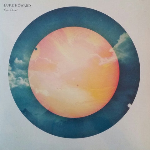 Luke Howard ‎– Sun, Cloud - New LP Record 2017 Mercury KX EU Vinyl - Modern Classical