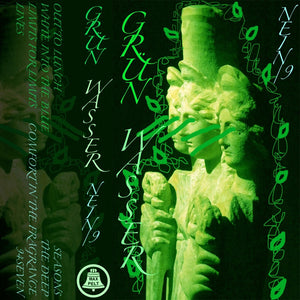 GRUN WASSER - Nein / 9 - New Cassette 2016 Maximum Pelt - Chicago Electronic / Industrial - Shuga Records
