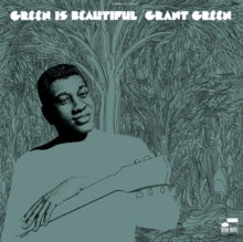 Grant Green – Green Is Beautiful (1971) - New LP Record 2023 Blue Note Germany Vinyl - Jazz